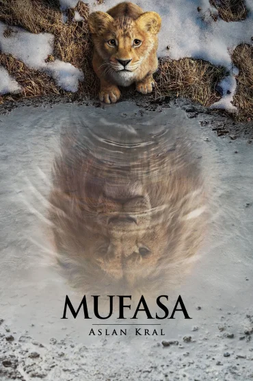 Mufasa: Aslan Kral HD Film İzle