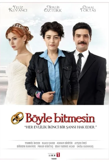 Böyle Bitmesin Full HD izle Tek Parça