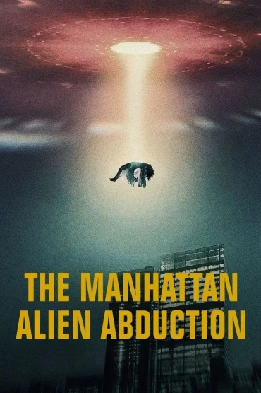 Manhattanda UFO Gizemi Full HD izle Tek Parça