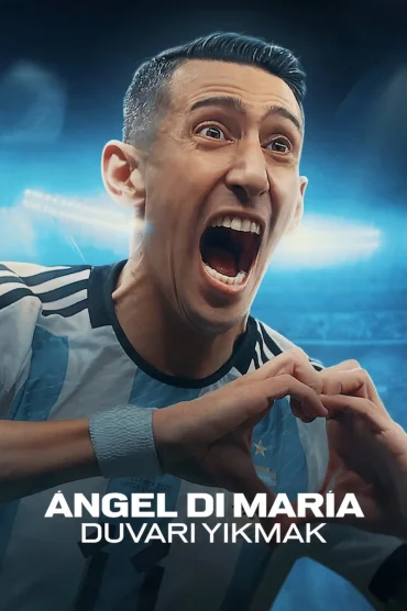 Ángel Di María: Breaking Down the Wall