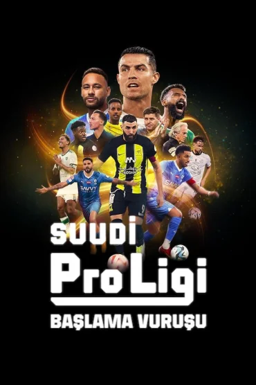 Saudi Pro League: Kickoff izle TR Altyazılı & Dublaj