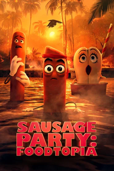 Sausage Party: Foodtopia