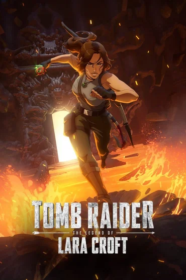 Tomb Raider: The Legend of Lara Croft Altyazılı & Dublaj İzle Full HD